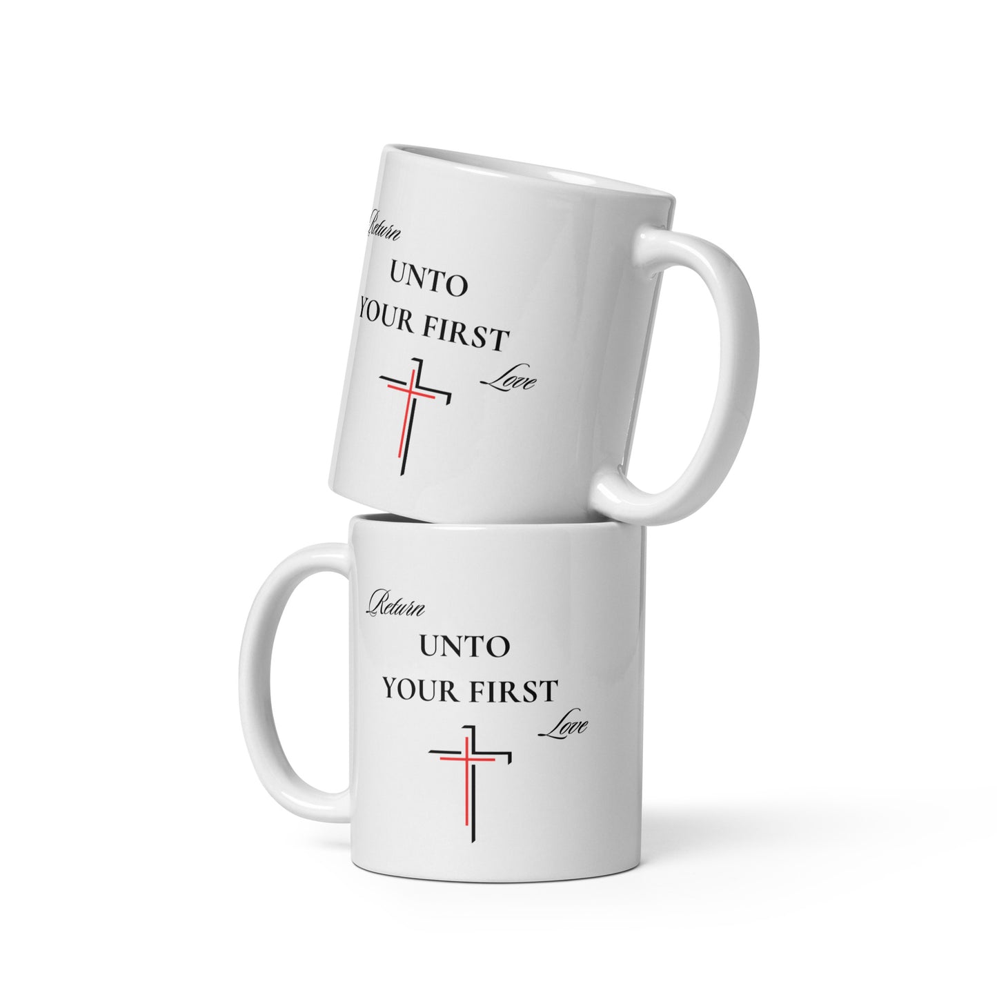 Return Unto Your First Love Mug